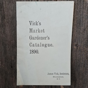 1890 Vick's Market Gardener's Catalogue Antique Victorian Seed Implement Catalog