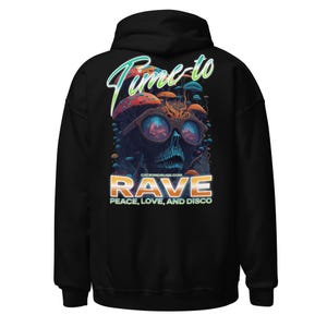 Rave Outfit | Rave Hoodie | Time to Rave | CATSONDRUGS.COM | Techno Hoodie | Rave Wear | Rave Clothing | Rave Fashion | Techno Wear
