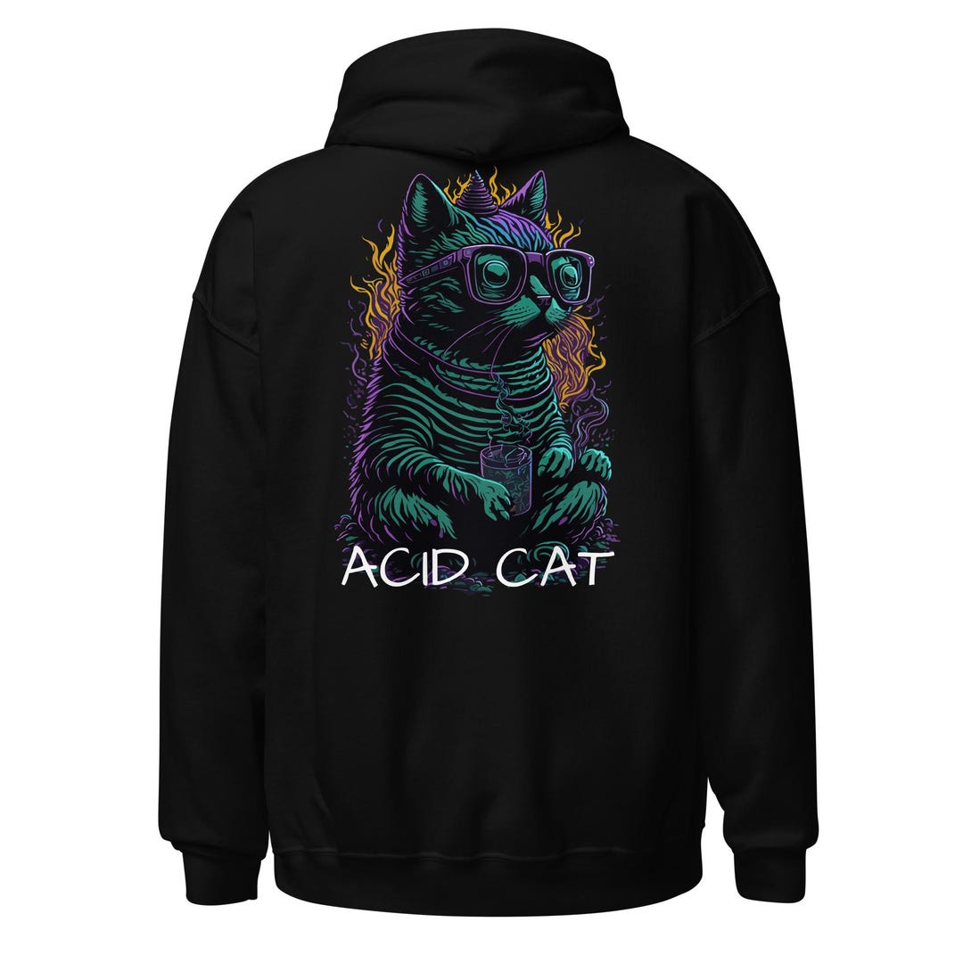 Acid Hoodie Acid Wear Acid Cat CATSONDRUGS.COM Acid Streetwear Acid ...