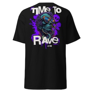 Rave Outfit | Rave T-Shirt | Time to Rave | CATSONDRUGS.COM | Techno T-Shirt | Rave Wear | Rave Clothing | Rave Fashion | Techno Wear