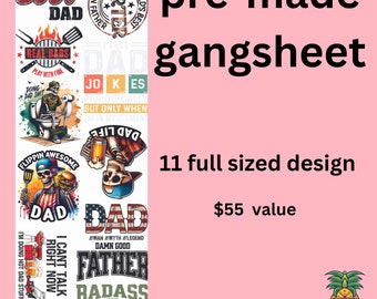 Father&#39;s Day Premade gang | DTF transfers | Ready to press Direct to film Transfer | Quick shipping | Pre made gang sheet | Make your own