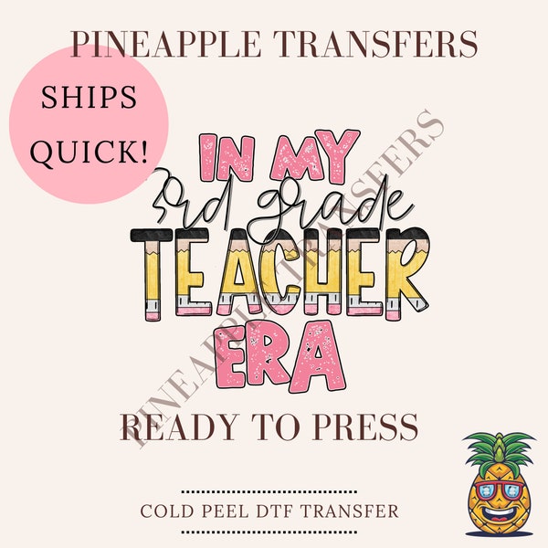 In my 3rd grade teacher era | DTF transfers | Ready to press Direct to film Transfer | Quick shipping | Teacher DTF | Make your own