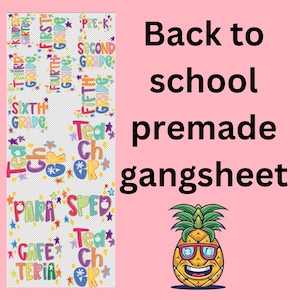 Back to school premade gangsheet | DTF transfers | Ready to press Direct to film Transfer | Quick shipping | Pre made gang sheet |