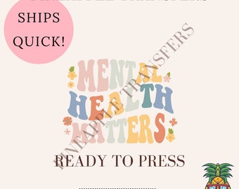 Mental health matters | DTF transfers | Ready to press Direct to film Transfer | Quick shipping | Mental Health DTF | Make your own