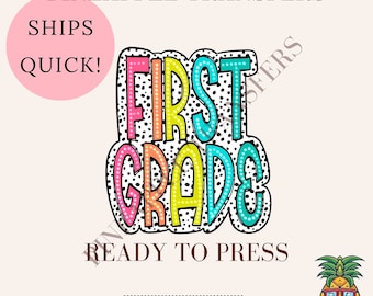 First Grade | DTF transfers | Ready to press Direct to film Transfer | Quick shipping | Back to school DTF | Make your own