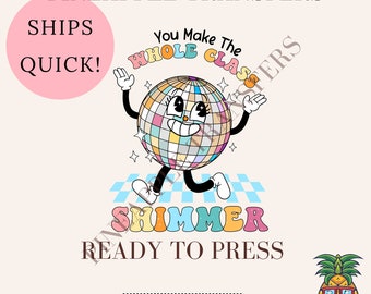 You make the whole class shimmer  | DTF transfers | Ready to press Direct to film Transfer | Quick shipping | Teacher DTF | Make your own