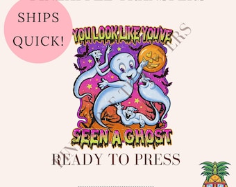 You Look like you've seen a ghost | DTF transfers | Ready to press Direct to film Transfer | Quick shipping | Halloween DTF | Make your own
