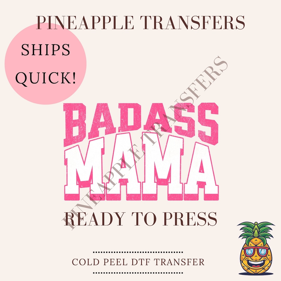 Badass Mama | DTF Transfers | Ready to Press Direct to Film Transfer ...