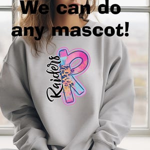 Custom mascot transfers - Direct to Film - Customized DTF ships fast! - Customized for you - Any mascot is doable - Pick your name