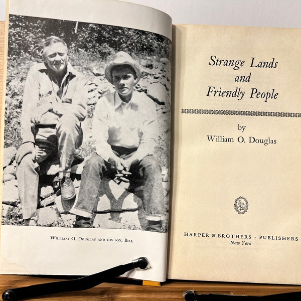 Strange Lands and Friendly People (1951) by William O. Douglas, First Edition