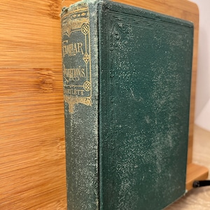 Familiar Quotations: Being An Attempt to Trace to Their Source by John Bartlett (1874) Sixth Edition