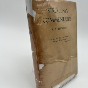 Strolling Commentaries (1938) by A.A. Thomson, First Edition, First Printing