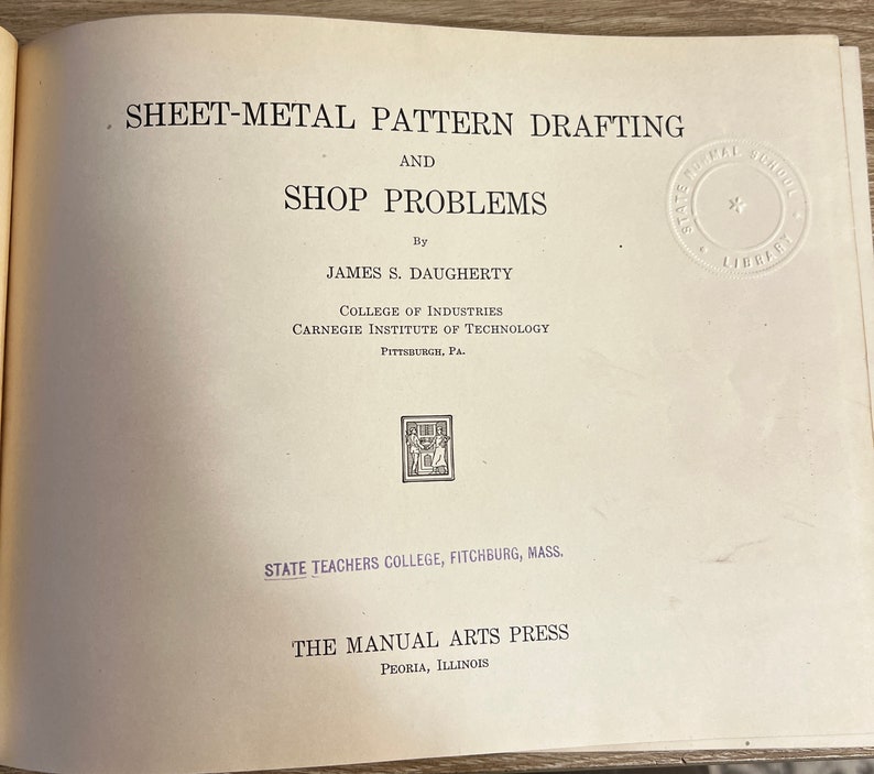 Sheetmetal Pattern Drafting and Shop Problems by James S. Daugherty