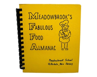 Livre de recettes de l'école Meadowbrook Fabulous Food Almanach Hillsdale New Jersey Regional Cookbook, vintage des années 1970