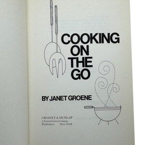 Cuisiner sur le pouce Janet Groene millésime 1971 Relié Recettes pour les voyageurs et les campeurs