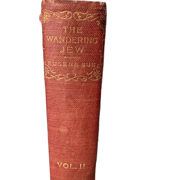 The Wandering Jew Volume 2 Book by Eugene Sue Dedicated August 1845 Antique