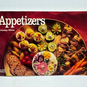 Appetizers Vintage Cookbook by Joanna White Hors D’oeuvre Recipe Book Softcover
