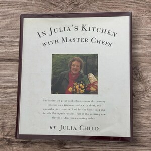 Julia Child Cookbook In Julia’s Kitchen with Master Chefs Color Photos Vintage Ex-Library First Edition