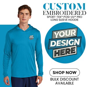 Custom Embroidered Hoodie | Sport-Tek® Posi-UV® Pro Long Sleeve Hoodie | Personalized Hoodie | Hooded Sweatshirt | Gift For Him (ST420LSH)