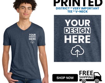 Men’s District ® Very Important Tee ® V-Neck Casual Everyday Tee, Custom Printed T-Shirt- Custom design Gift For Him (DT6500).