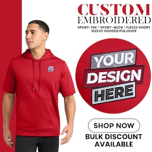 Custom Embroidered Sport-Tek ® Sport-Wick ® Fleece Short Sleeve Hooded Pullover Gift For Father Your own logo, Gift (ST251).
