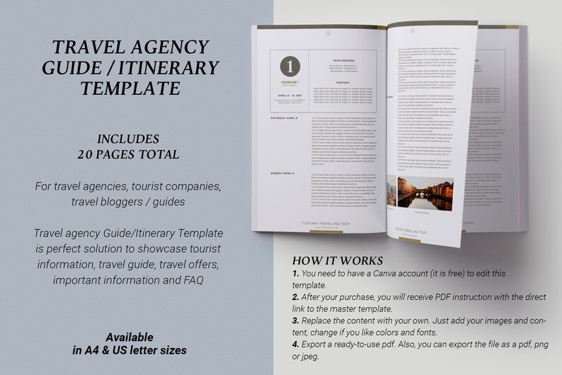 May include: A travel agency guide or itinerary template with a light gray background and a light brown border. The text "TRAVEL AGENCY GUIDE/ITINERARY TEMPLATE" is in a large, bold font. The text "INCLUDES 20 PAGES TOTAL" is in a smaller, bold font. The text "For travel agencies, tourist companies, travel bloggers/guides" is in a smaller, regular font. The text "Travel agency Guide/Itinerary Template is perfect solution to showcase tourist information, travel guide, travel offers, important information and FAQ" is in a smaller, regular font. The text "Available in A4 & US letter sizes" is in a smaller, bold font. The text "HOW IT WORKS" is in a large, bold font. The text "1. You need to have a Canva account (it is free) to edit this template." is in a smaller, regular font. The text "2. After your purchase, you will receive PDF instruction with the direct link to the master template." is in a smaller, regular font. The text "3. Replace the content with your own. Just add your images and content, change if you like colors and fonts." is in a smaller, regular font. The text "4. Export a ready-to-use pdf. Also, you can export the file as a pdf, png or jpeg." is in a smaller, regular font.