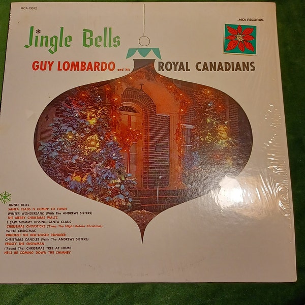 1952 Jingle Bells by Guy Lumbardo and his Royal Canadians with the Andrews Sisters. 1973 Reissue MCA 15012 Vintage Holiday Album.