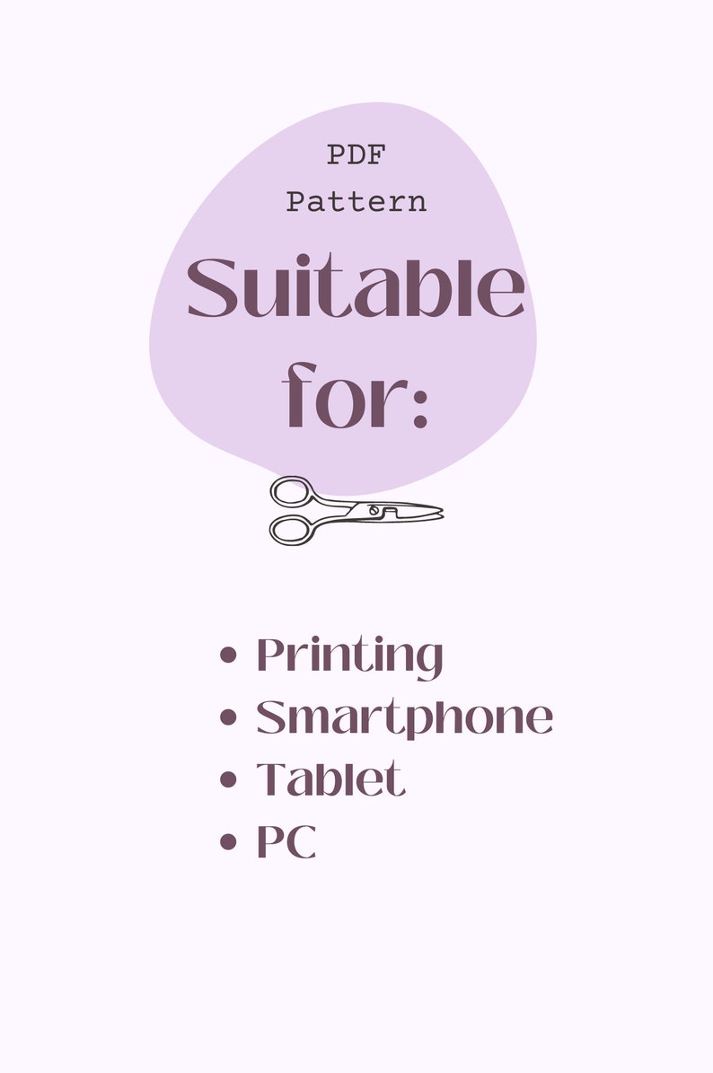 Peut inclure: Un graphique violet avec le texte "PDF Pattern Suitable for:" et une paire de ciseaux. En dessous du graphique, une liste d'utilisations&nbsp;: Impression, Smartphone, Tablette, PC.