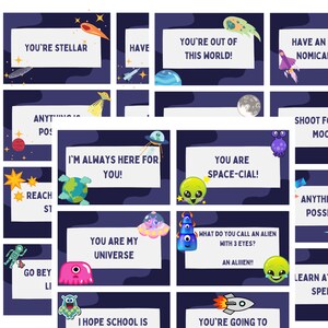 Peut inclure: Un ensemble de 10 cartes imprimables colorées sur le thème de l'espace avec des messages encourageants comme "You're Stellar" et "You Are My Universe". Les cartes présentent des extraterrestres, des planètes et des fusées en dessin animé.