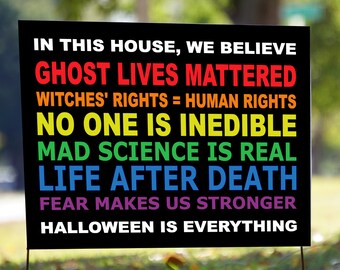 Halloween "In this house..." Yard Sign (DIGITAL)