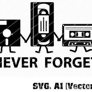 Divertido diseño de camiseta Never Forget Analógico• archivo descargable digital imprimible svg-ai-pdf-jpg-png • Úselo con Cricut y Silhouette imagen 3