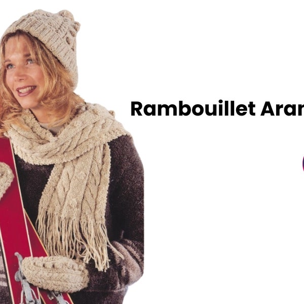 Rambouillet Aran Set- A set of Knitting Gift- Winters Knit up hat, mittens and scarf Pattern of 3- A complete Gift of knitting winters