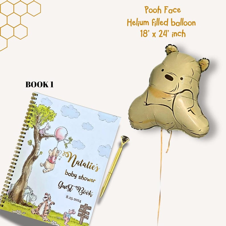 May include: A baby shower guest book with a spiral binding, featuring a Winnie the Pooh illustration. A gold pen and a Pooh-shaped helium balloon, measuring 18 x 24 inches, are also present. The text on the book reads "Natalie's baby shower Guest Book 8.25.2024".