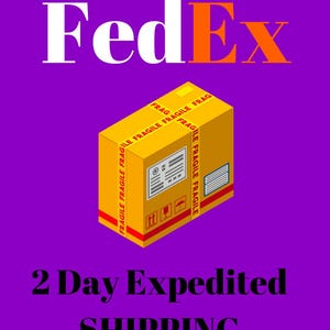 May include: A yellow cardboard box with the text "FRAGILE" printed on all sides. The box is sitting on a purple background with the text "FedEx" in white and orange letters above the box. Below the box is the text "2 Day Expedited SHIPPING" in black letters.