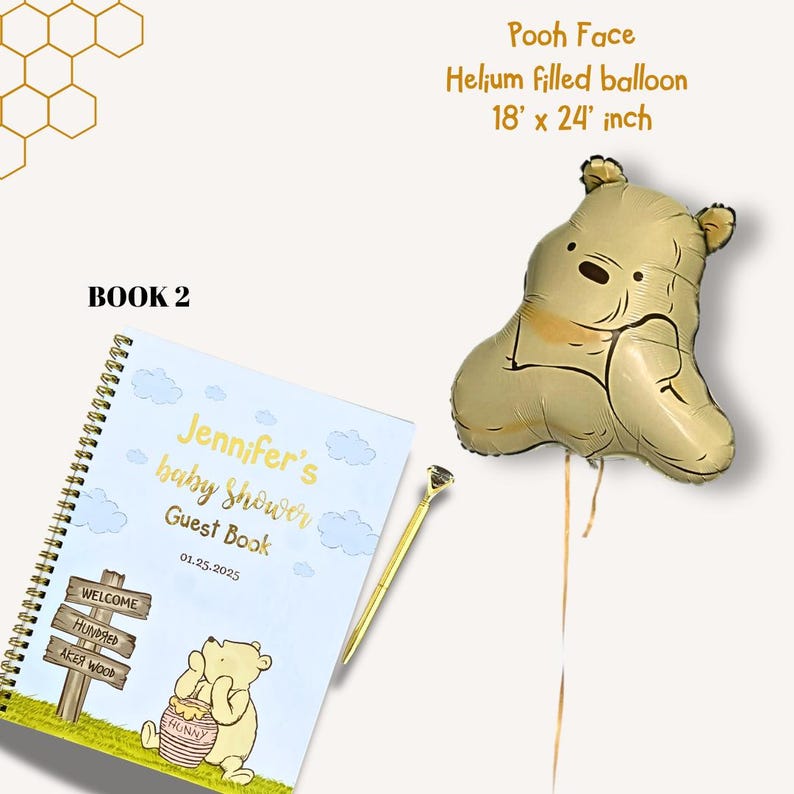 May include: A baby shower guest book with a Winnie the Pooh illustration, a gold pen, and a Pooh face helium balloon, approximately 18 x 24 inches. The guest book cover reads "Jennifer's baby shower Guest Book 01.25.2025".