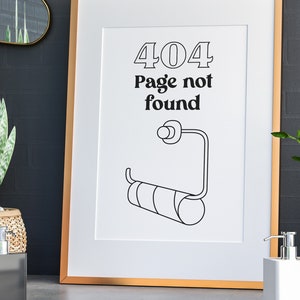 Funny Guest Toilet Poster | Empty Toilet Paper Roll | Bathroom Image Minimalist | 404 Page not found | Nerds | Digital Download