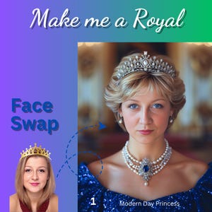 Make Me a Royal Face Swap