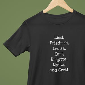 Von Trapp Children Shirt, The Sound of Music shirt, Musicals shirt, Broadway, Julie Andrews, Theatre shirt, Unisex Garment Dyed T-shirt
