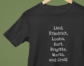 Von Trapp Children Shirt, The Sound of Music shirt, Musicals shirt, Broadway, Julie Andrews, Theatre shirt, Unisex Garment Dyed T-shirt