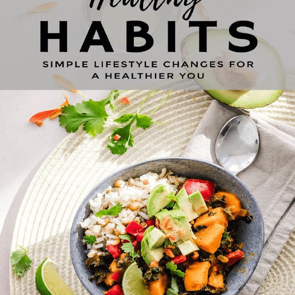 Healthy Habits eBook | Life-Changing Blueprint | Discover the Keys to a Healthier, Happier, and Wealthier You