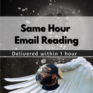 Same Hour Email Reading, Delivered in one hour, tarot reading, psychic reading, In depth predictions