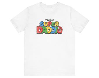 Super Daddio, Best Dad Ever, Father&#39;s Day Tee