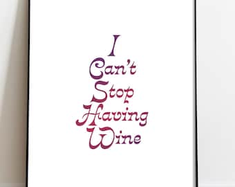 I Can’t Stop Having Wine Tim Robinson Poster / ITYSL / I Think You Should Leave Print