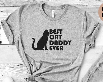 Cat Dad Shirt For Him Cat Tee For Husband T Shirt for Him Cat Lover T Shirt For Cat Owner Pet Lover Tee Cat Lover T Shirt For Boyfriend