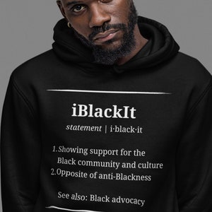 Unisex iBlackIt™ Definition Hoodie, Black Owned Shop, Black Owned Business