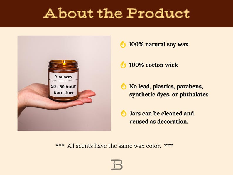 May include: A lit candle in a brown glass jar, held in a hand. The label reads "9 ounces" and "50-60 hour burn time." The image also states the candle is made with 100% natural soy wax and a cotton wick.