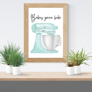Bakers Gonna Bake Print - Teal