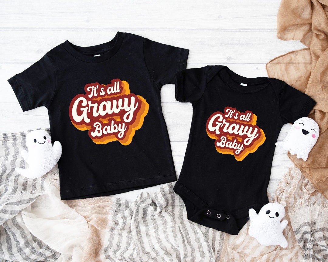 It's All Gravy Baby Shirt Happy Thanksgiving Shirt Etsy España