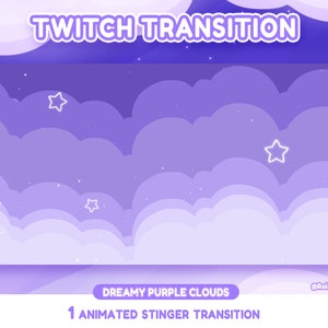May include: Animated Twitch transition featuring a purple sky with white clouds and white stars. The text "DREAMY PURPLE CLOUDS" and "1 ANIMATED STINGER TRANSITION" are at the bottom of the image. The text "@RaisinsDesigns" is in the bottom right corner.