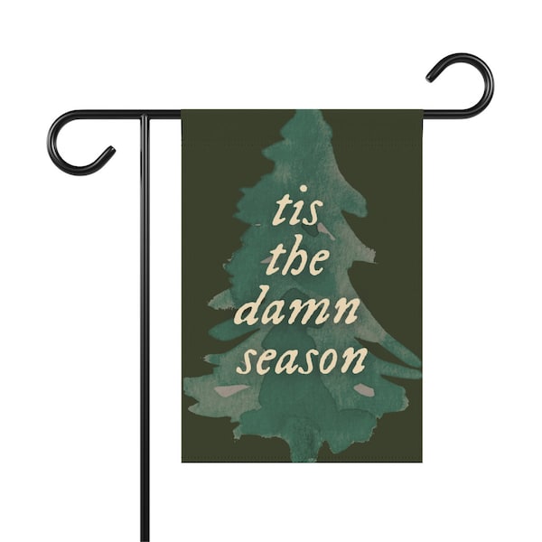 Tis the Damn Season | Christmas Taylor Swift Inspired Garden & House Banner